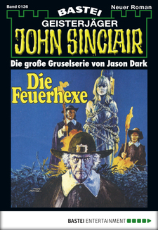 John Sinclair - Folge 0136
 - Jason Dark - eBook