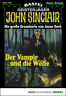 John Sinclair - Folge 1397
 - Jason Dark - eBook
