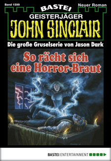 John Sinclair - Folge 1599
 - Jason Dark - eBook
