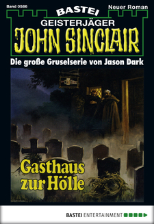 John Sinclair - Folge 0586
 - Jason Dark - eBook