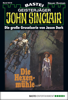 John Sinclair - Folge 0018
 - Jason Dark - eBook