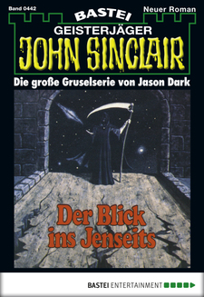 John Sinclair - Folge 0442
 - Jason Dark - eBook