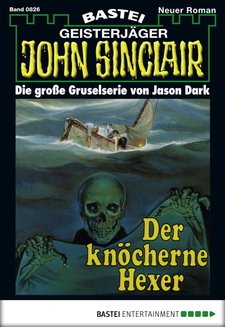 John Sinclair - Folge 0826
 - Jason Dark - eBook
