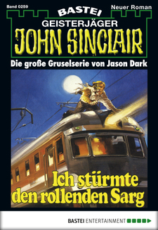 John Sinclair - Folge 0259
 - Jason Dark - eBook