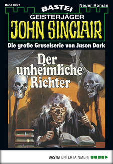 John Sinclair - Folge 0097
 - Jason Dark - eBook