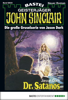 John Sinclair Gespensterkrimi - Folge 03
 - Jason Dark - eBook