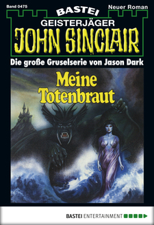 John Sinclair - Folge 0475
 - Jason Dark - eBook