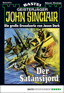 John Sinclair - Folge 0073
 - Jason Dark - eBook