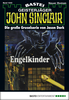 John Sinclair - Folge 1043
 - Jason Dark - eBook