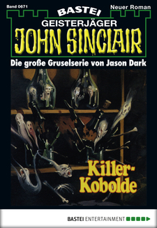 John Sinclair - Folge 0671
 - Jason Dark - eBook