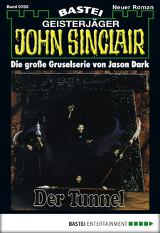 John Sinclair - Folge 0783
 - Jason Dark - eBook