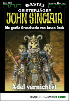 John Sinclair - Folge 1547
 - Jason Dark - eBook
