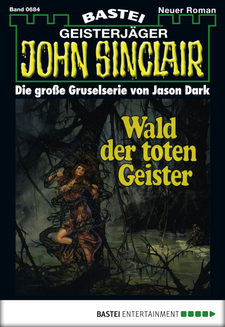 John Sinclair - Folge 0684
 - Jason Dark - eBook