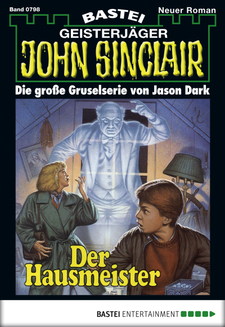 John Sinclair - Folge 0798
 - Jason Dark - eBook