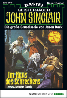 John Sinclair Gespensterkrimi - Folge 49
 - Jason Dark - eBook