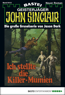John Sinclair - Folge 0413
 - Jason Dark - eBook