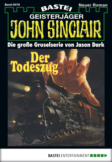 John Sinclair - Folge 0078
 - Jason Dark - eBook