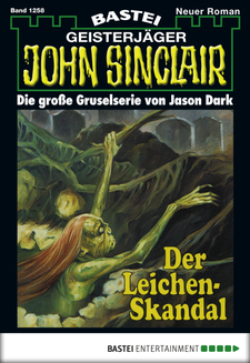 John Sinclair - Folge 1258
 - Jason Dark - eBook