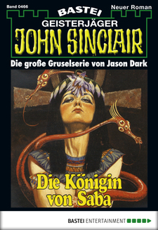 John Sinclair - Folge 0466
 - Jason Dark - eBook