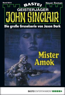 John Sinclair - Folge 0814
 - Jason Dark - eBook