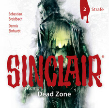 SINCLAIR - Dead Zone: Folge 02
 - Sebastian Breidbach - Hörbuch