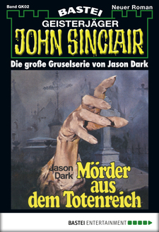 John Sinclair Gespensterkrimi - Folge 02
 - Jason Dark - eBook