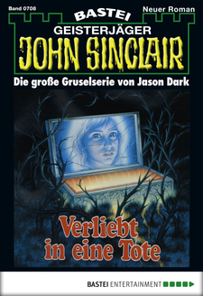John Sinclair - Folge 0708
 - Jason Dark - eBook