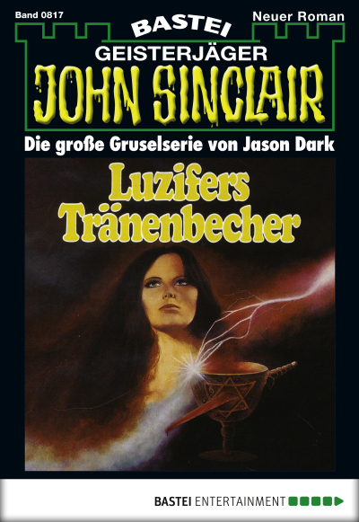 John Sinclair - Folge 0817
 - Jason Dark - eBook