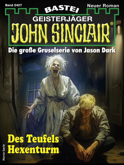John Sinclair 2407
 - Steve Hogan - eBook