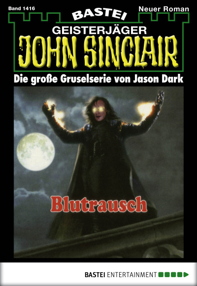 John Sinclair - Folge 1416
 - Jason Dark - eBook