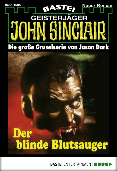 John Sinclair - Folge 1505
 - Jason Dark - eBook
