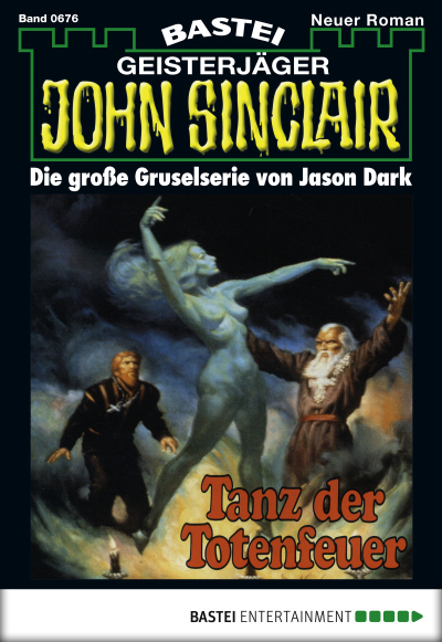 John Sinclair - Folge 0676
 - Jason Dark - eBook