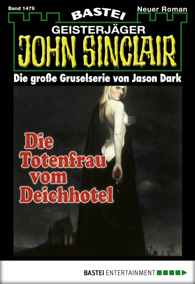 John Sinclair - Folge 1479
 - Jason Dark - eBook