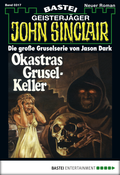 John Sinclair - Folge 0317
 - Jason Dark - eBook