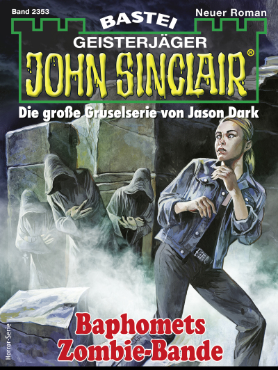 John Sinclair 2353
 - Jason Dark - eBook
