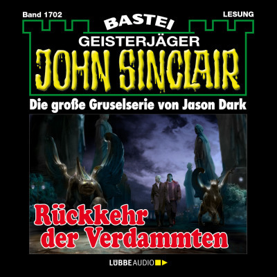 John Sinclair - Rückkehr der Verdammten
 - Jason Dark - Hörbuch