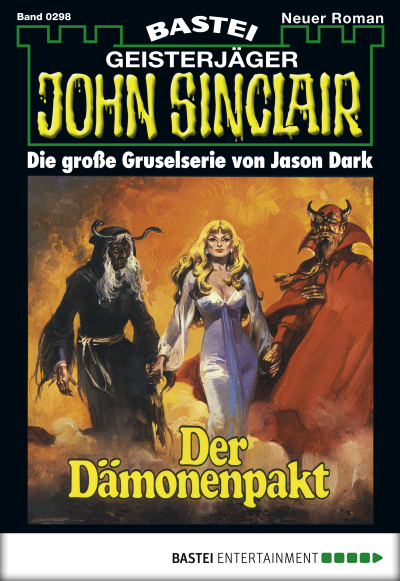 John Sinclair - Folge 0298
 - Jason Dark - eBook