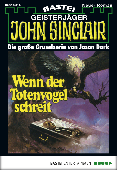 John Sinclair - Folge 0315
 - Jason Dark - eBook