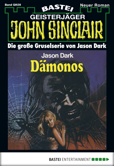 John Sinclair Gespensterkrimi - Folge 09
 - Jason Dark - eBook