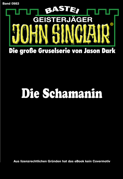 John Sinclair - Folge 0983
 - Jason Dark - eBook