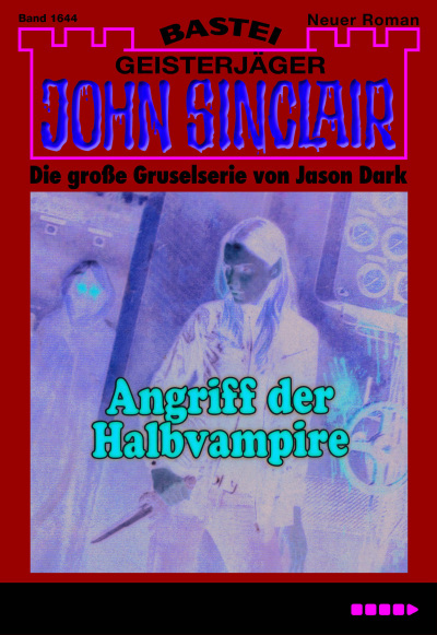 John Sinclair - Folge 1644
 - Jason Dark - eBook
