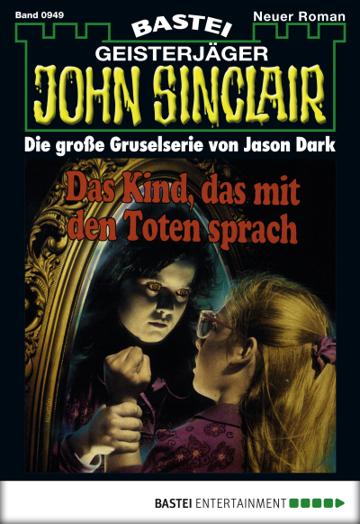 John Sinclair - Folge 0949
 - Jason Dark - eBook