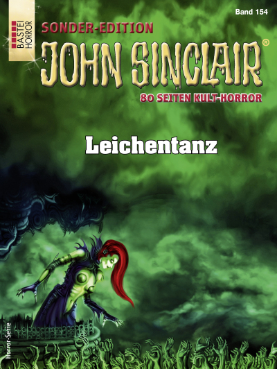 John Sinclair Sonder-Edition 154 - Horror-Serie
 - Jason Dark - eBook