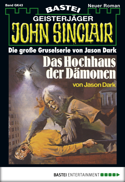 John Sinclair Gespensterkrimi - Folge 43
 - Jason Dark - eBook