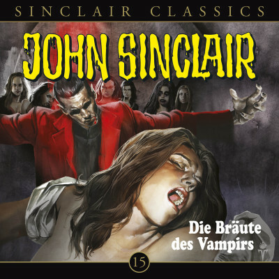 John Sinclair Classics - Folge 15
 - Jason Dark - Hörbuch