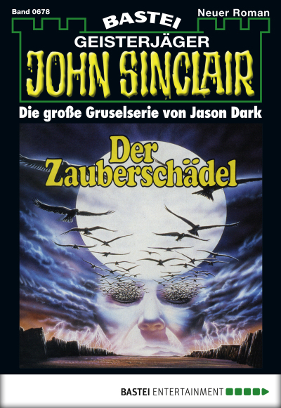 John Sinclair - Folge 0678
 - Jason Dark - eBook