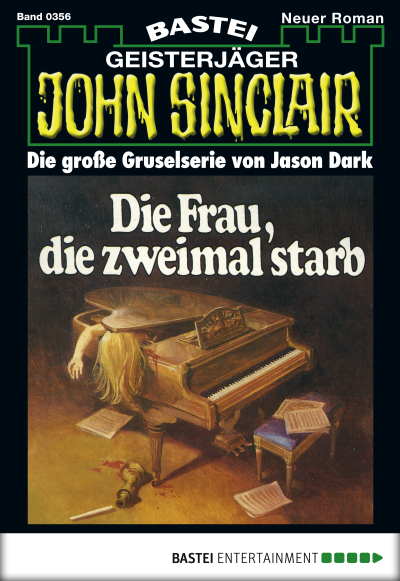 John Sinclair - Folge 0356
 - Jason Dark - eBook