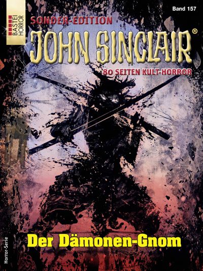 John Sinclair Sonder-Edition 157 - Horror-Serie
 - Jason Dark - eBook
