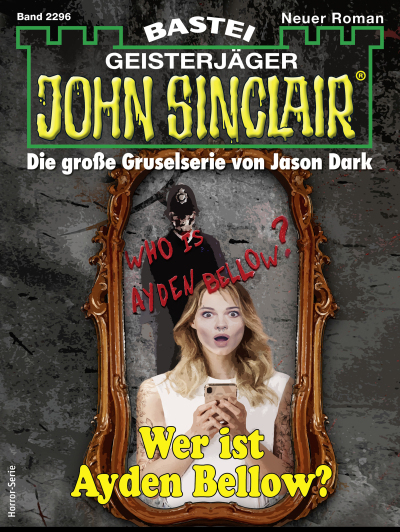 John Sinclair 2296
 - Ian Rolf Hill - eBook