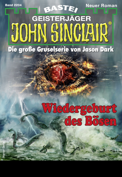 John Sinclair 2204 - Horror-Serie
 - Ian Rolf Hill - eBook